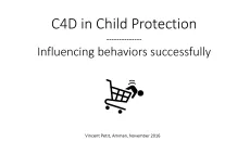 The first slide shows the title "C4D in Child Protection" with an icon of a child falling from a caddy