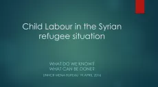 Child labour in the Syrian refugee situation first slide
