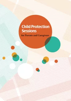 The cover shows the title "Child protection sessions for parents and caregivers" in an orange circle. The background is a series of orange, red and blue circles of different sizes and transparency levels.