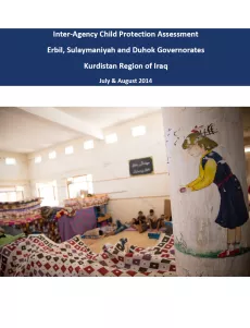 The cover has a picture of a child-friendly space, with children in the back and unidentified (the picture is blurred). The title of report "Inter-agency child protection assessment in Erbil, Sulaymaniyah and Duhok governorates" is in white on a dark blue background with the date below.